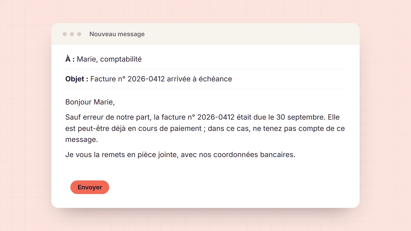 Exemple de mail de rappel courtois pour une facture arrivée à échéance, avec la facture en pièce jointe